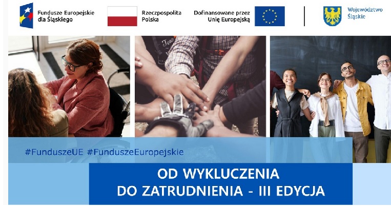 Projekt Od wykluczenia do zatrudnienia edycja III